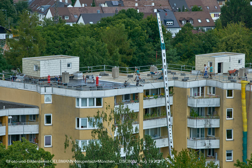 19.08.2021 - Dachsanierung am Karl-Marx-Ring in Neuperlach