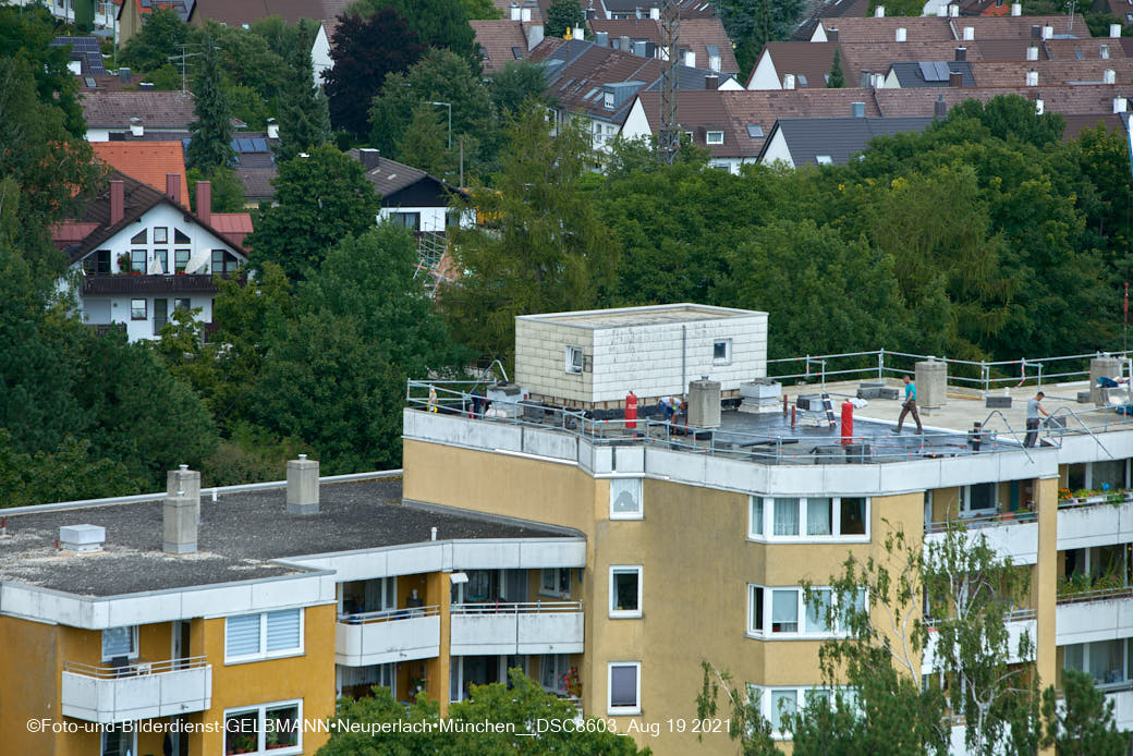 19.08.2021 - Dachsanierung am Karl-Marx-Ring in Neuperlach